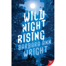 Wild Night Rising