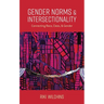 Gender Norms and Intersectionality: Connecting Race, Class and Gender
