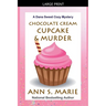 Chocolate Cream Cupcake & Murder
