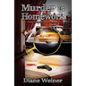 Murder Is Homework: A Susan Wiles Schoolhouse Mystery