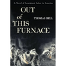 Out of This Furnace