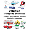 English-Lithuanian Vehicles Children's Bilingual Picture Dictionary