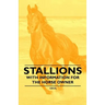 Stallions - With Information for the Horse Owner