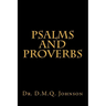 Psalms and Proverbs