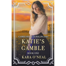 Katie's Gamble