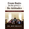 From Butts [in the pews] to Be-Attitudes: Turning Consumers into Disciples