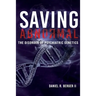 Saving Abnormal: The Disorder of Psychiatric Genetics
