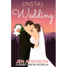 Insta Wedding: A Sweet {INSTA} Novella
