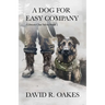 A Dog for Easy Company