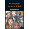 100 Famous Women from Around the World