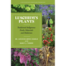 Luschiim's Plants: Traditional Indigenous Foods, Materials and Medicines