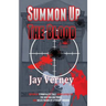 Summon Up The Blood