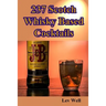 237 Scotch Whisky Based Cocktails