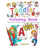 Toddler Coloring Book - Volume 1: Kids Ages 2-4: Fun with Letters, Numbers, Colors, Shapes, Animals & Dinosaurs