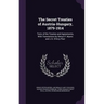 The Secret Treaties of Austria-Hungary, 1879-1914: Texts of the Treaties and Agreements, With Translations by Denys P. Myers and J.G. D'Arcy Paul