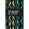 The Marquis de Villemer