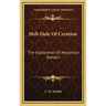 Hell-Hole Of Creation: The Exploration Of Abyssinian Danakil