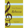 Franz Waxman's Rebecca: A Film Score Guide