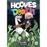 Hooves of Death: Volume 1: A Graphic Novel