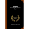 Herodotus; Translated by Henry Cary