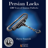 Persian Locks: 1500 Years of Iranian Padlocks