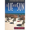 To Lie in the Sun: A Kat Kelly Mystery