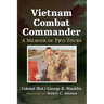 Vietnam Combat Commander: A Memoir of Two Tours
