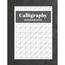 Calligraphy Workbook: Modern Calligraphy Practice Sheets - 120 Sheet Pad