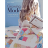 Growing Up Modern: 16 Quilt Projects for Babies & Kids