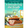 Embroidering the Truth