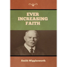Ever Increasing Faith