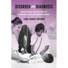 Disorder and Diagnosis: Health and the Politics of Everyday Life in Modern Arabia
