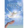 Finding Freedom in Christ