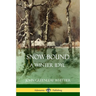 Snow-Bound, A Winter Idyl