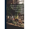 Some Common Remedies and Their Use in Practice