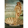 Art Inside and Out: The Philosophy and Psychology of Art