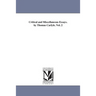Critical and Miscellaneous Essays. by Thomas Carlyle. Vol. 2