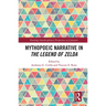 Mythopoeic Narrative in The Legend of Zelda