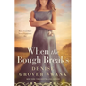 When the Bough Breaks: Rose Gardner Investigations #6