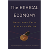 Ethical Economy: Rebuilding Value After the Crisis