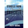 Stories From a Female Trucker