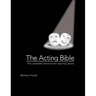 The Acting Bible: The Complete Resource for Aspiring Actors
