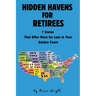 Hidden Havens For Retirees: 7 States That Offer More for Less In Your Golden Years