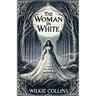 The Women In White(Illustrated)