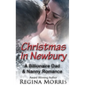 Christmas in Newbury: A Billionaire Dad & Nanny Romance