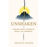 Unshaken: Finding God's Strength When Life Trembles