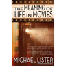 The Meaning of Life in Movies