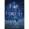 The Fae of the Forest