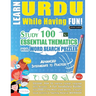 Learn Urdu While Having Fun! - Advanced: Intermediate to Practiced - Study 100 Essential Thematics with Word Search Puzzles - Vol.1