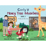 Carly's Money Tree Adventures, Book 2, A Day at the Zoo